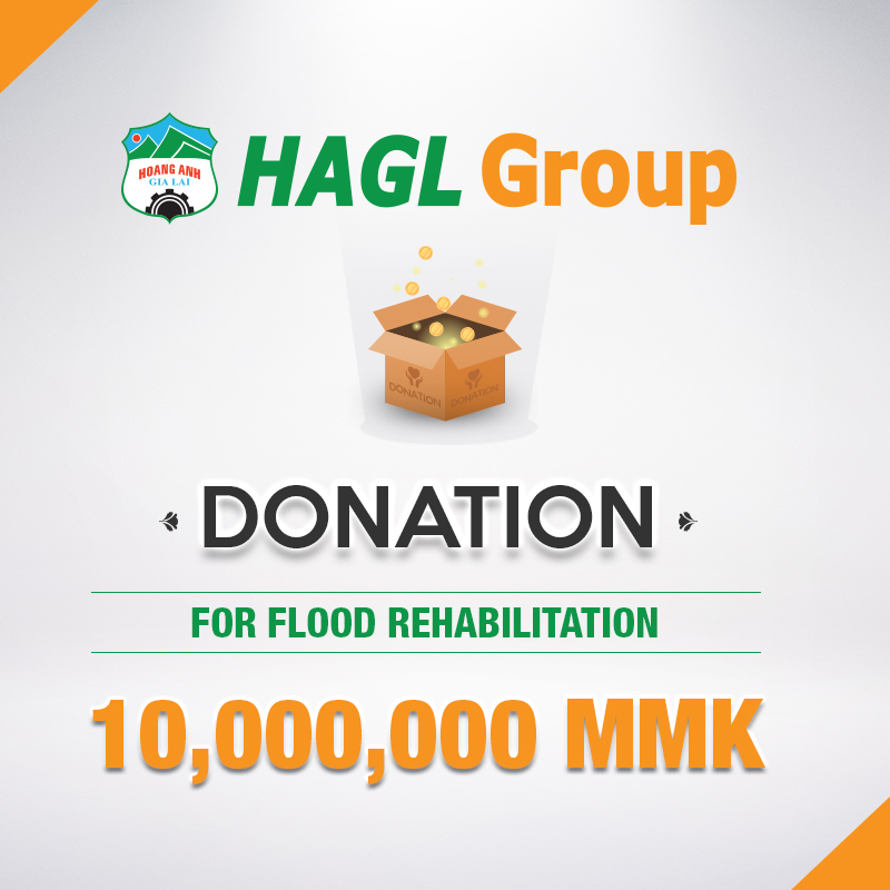 HAGL Group, the developer of Myanmar Plaza, Myanmar Centre Tower and Melia Hotel donated 10 million kyats, for the flood victims and staff on Sunday at Thagaya Industrial complex in Yadashe Township of Bago Region.